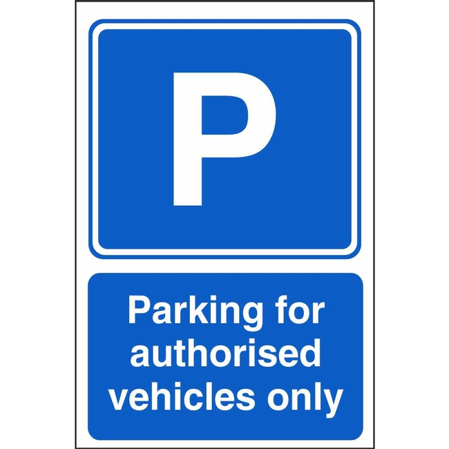 Parking For Authorised Vehicles Only Parking Information Sign