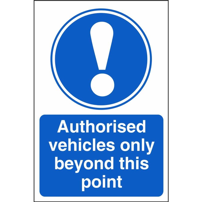 Authorised Vehicles Only Beyond This Point Parking Information Sign