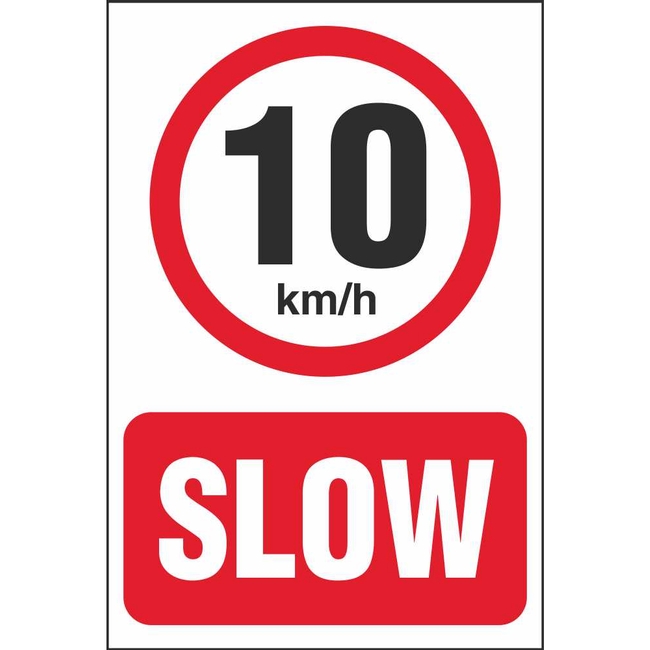 Slow 10 Km-h Prohibitory Sign
