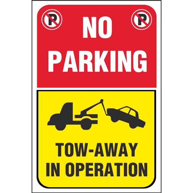No Parking Tow-Away In Operation Prohibitory Sign