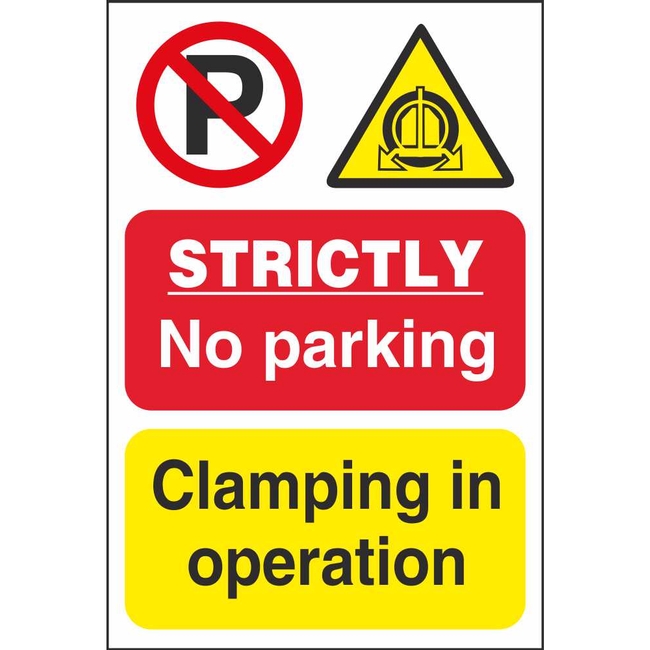 Strictly No Parking Clamping In Operation Prohibitory Sign
