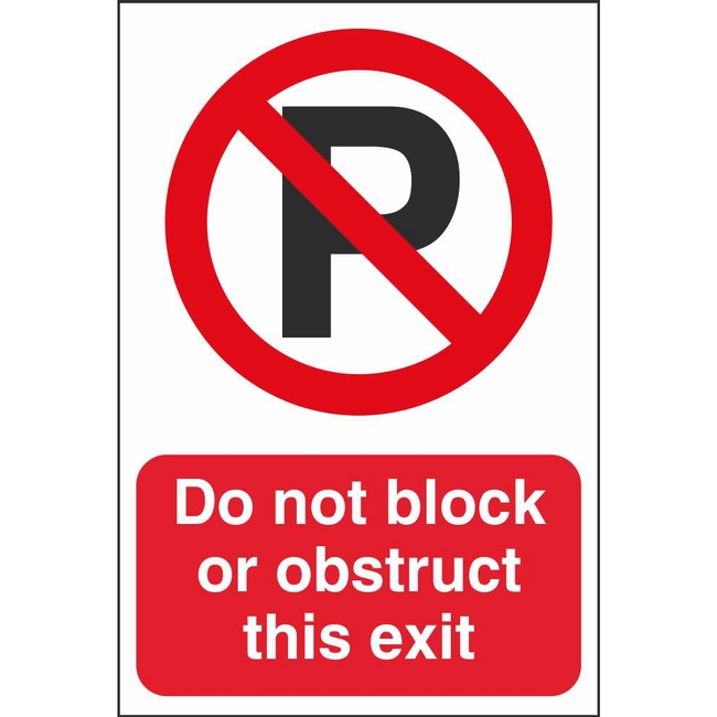 Do Not Block Or Obstruct This Exit Prohibitory Sign