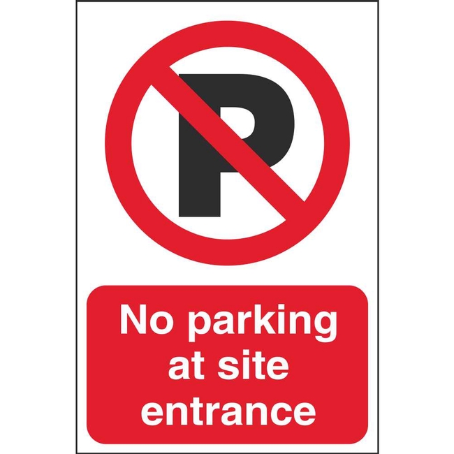 No Parking At Site Entrance Prohibitory Sign