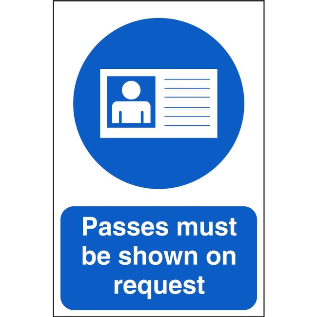 Passes Must Be Shown On Request Mandatory Sign