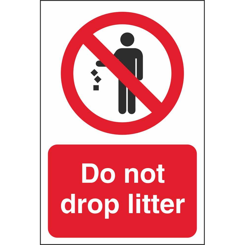 Vinyl Sign Prohibition Safety Information Do not drop litter Sign 