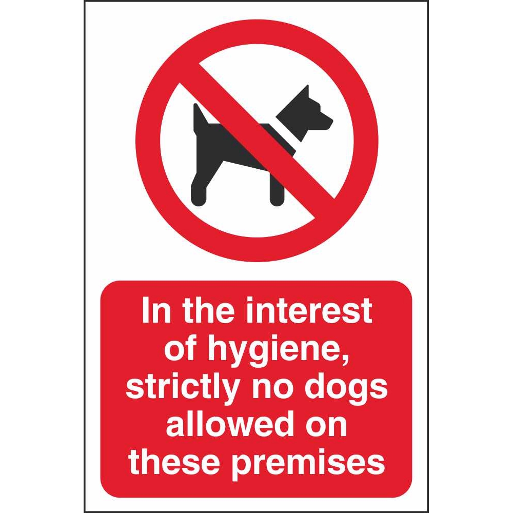 Strictly No Dogs Allowed On These Premises Community Safety Signs