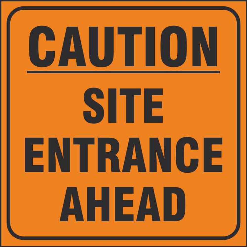 Caution Site Entrance Ahead Signs | Construction Traffic ...