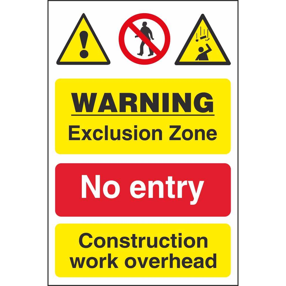 Warning Exclusion Zone No Entry Signs Multi Notice Safety Signs