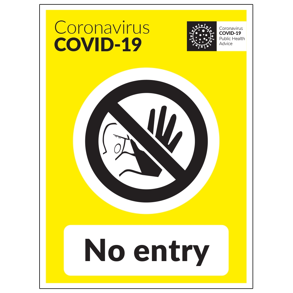coronavirus no entry sign social distancing construction signs