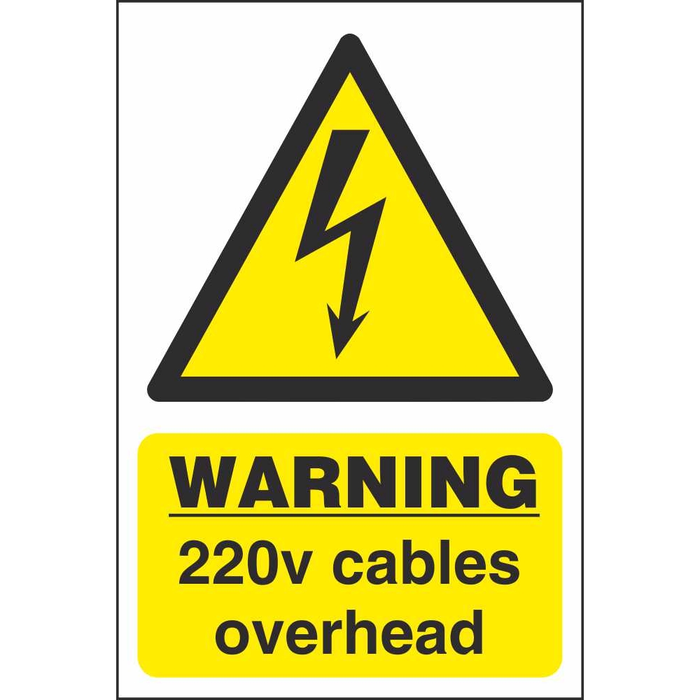 220 Voltage Cables Overhead Warning Signs Electrical Hazard Signs