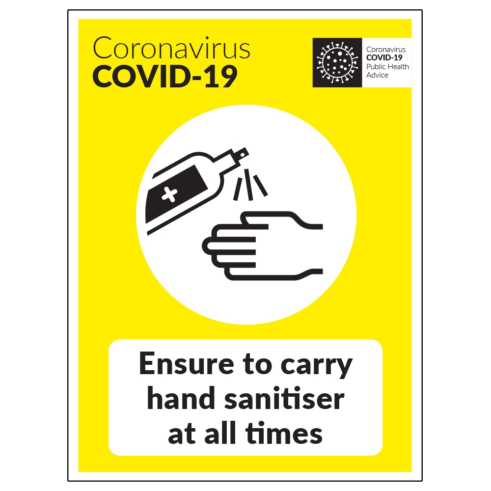 Ensure To Carry Hand Sanitiser At All Times Sign