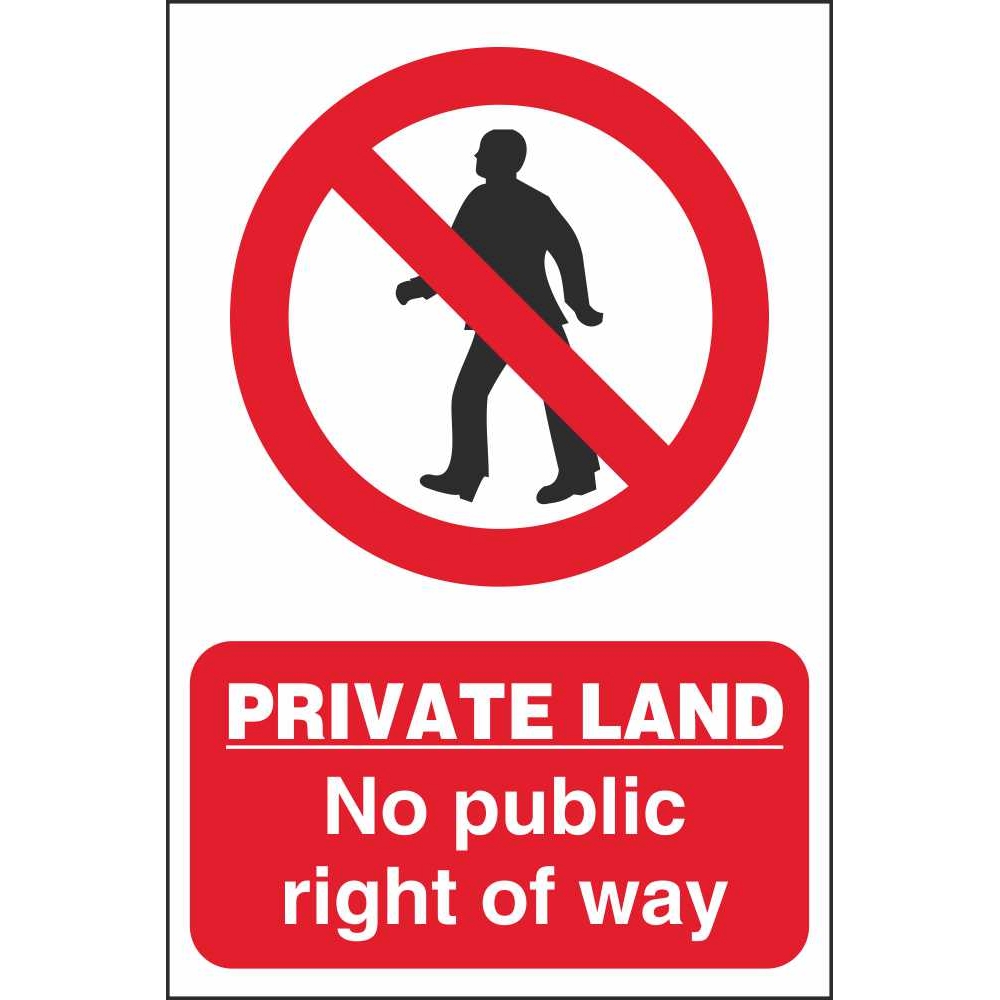 Private property no public right of way safety sign 