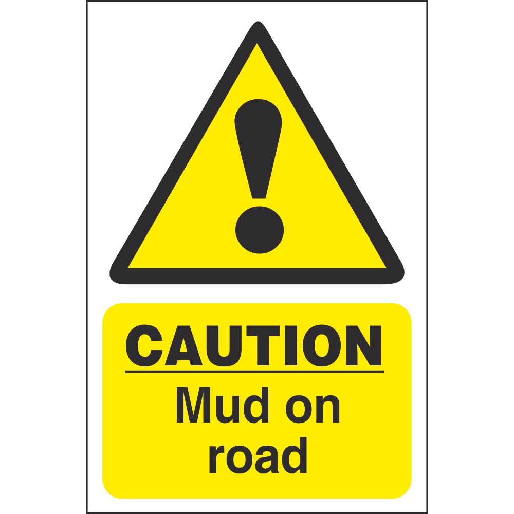 Caution mud on road sign COUN0071 Site notices and Farm safety signs 