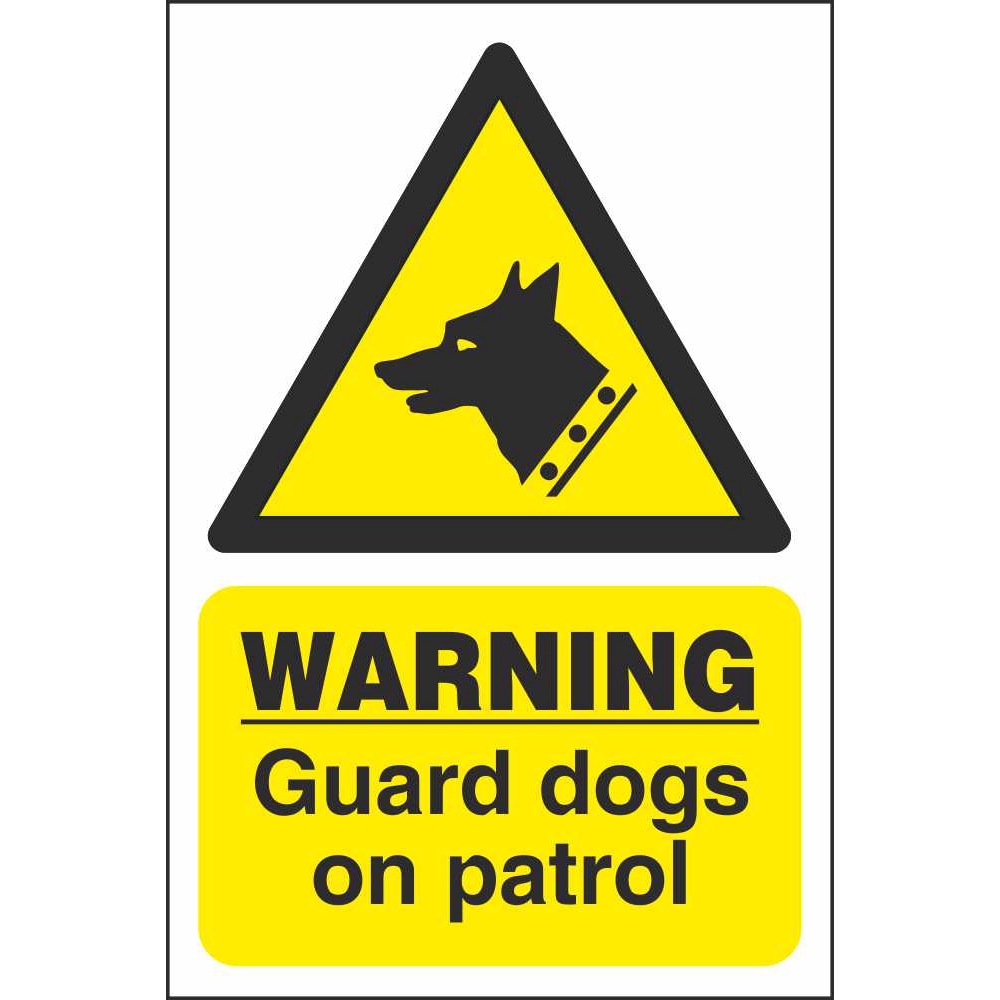 Warning Guard Dogs On Patrol Signs Hazard Farm Safety Signs Ireland