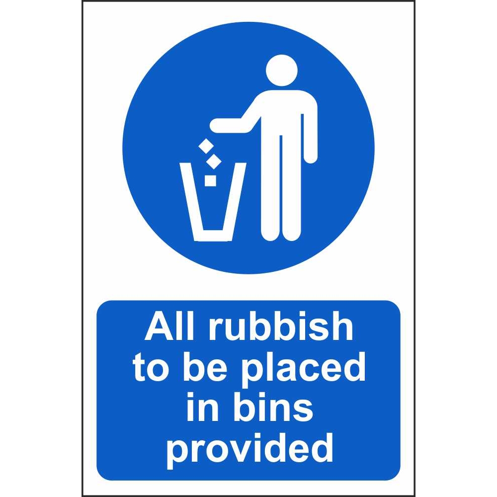 Mandatory Safety Litter Place all rubbish in bins provided Sign 1mm Plastic 