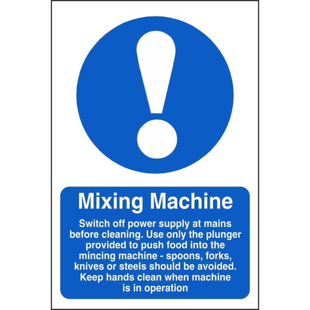 Mixing Machine Mandatory Signs | Food Hygiene Safety Signs Ireland