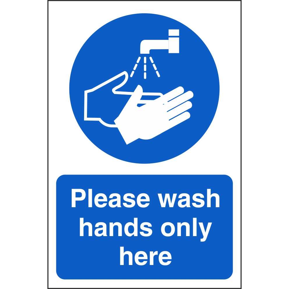 Please Wash Only Hands Here Mandatory Signs Food Hygiene Signs
