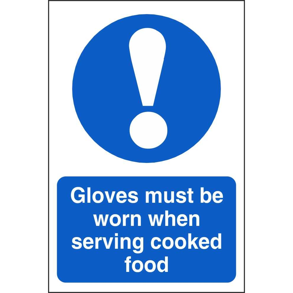 Gloves Must Be Worn When Serving Cooked Food Mandatory Hygiene Signs