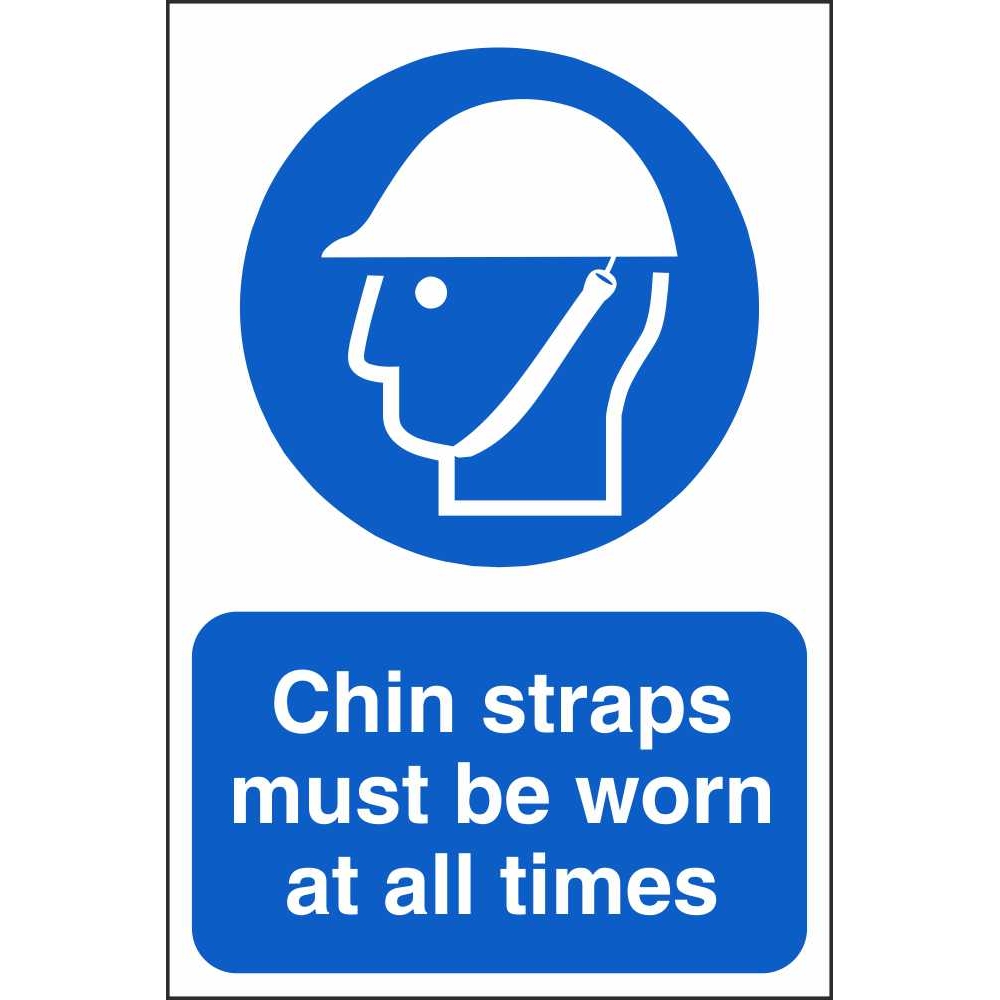 Chin Straps Must Be Worn Signs Mandatory Workplace Safety Signs