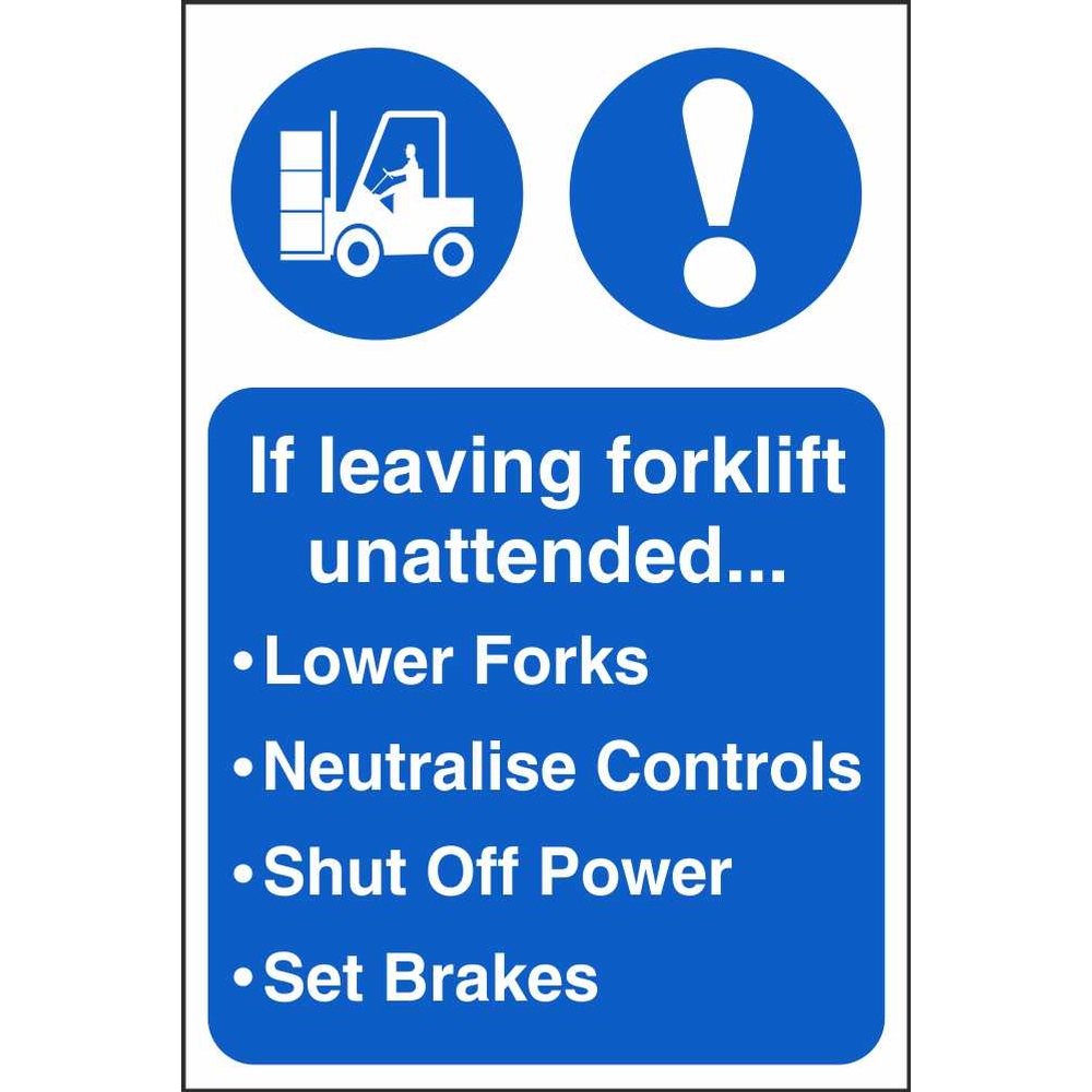 If Leaving Forklift Unattended Mandatory Workplace Safety Signs