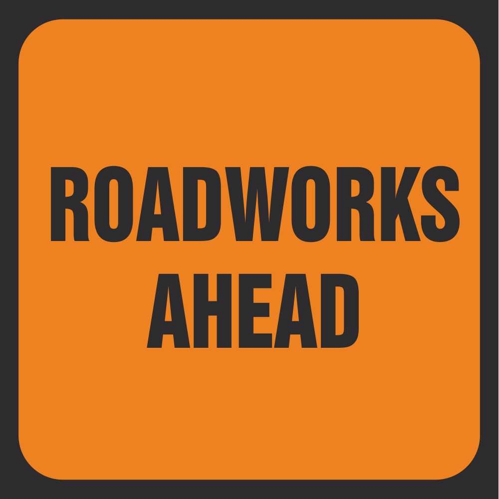 roadworks ahead signs road