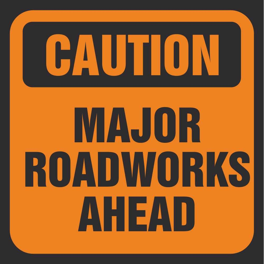 caution major roadworks ahead