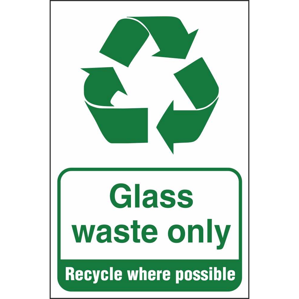 Glass Waste Only Waste & Recycling Environmental Safety Signs