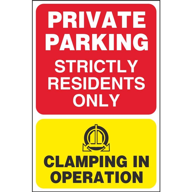 Strictly Residents Only Clamping In Operation Prohibitory Car Park Signs