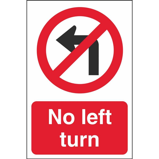 No Left Turn Signs | Prohibitory Construction Safety Signs Ireland