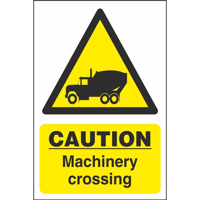 Caution Machinery Crossing Signs Hazard Construction Safety Signs Ireland