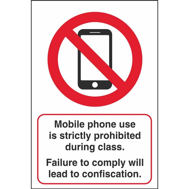 Mobile Phone Use Is Prohibited During Class School Safety Signs Mobile Phone Use Is Prohibited During Class School Safety Signs