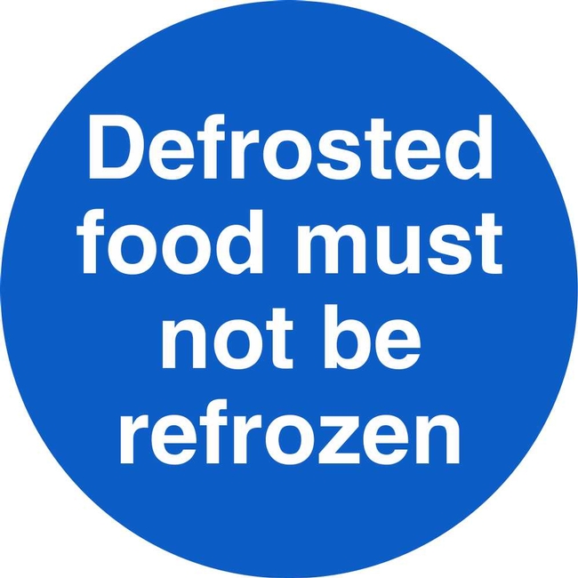 Defrosted Food Must Not Be Refrozen Mandatory Food Hygiene Adhesives