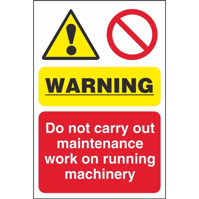 Warning Do Not Carry Out Maintenance Work on Running Machinery Signs ...