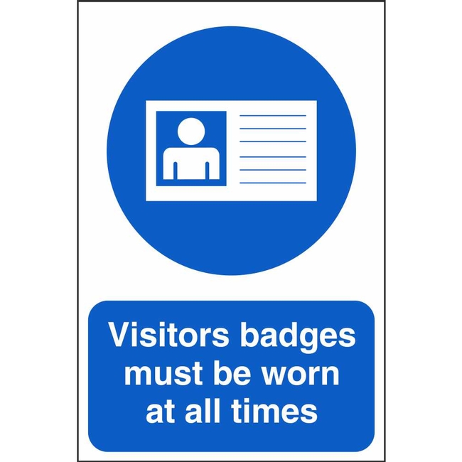 Visitors Badges Must Be Worn At All Times Mandatory Security Signs