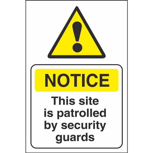 This Site Is Patrolled By Security Guards Signs Security Notice Signs