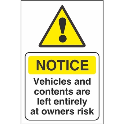 Disclaimer Notice sign Vehicles and their contents are left here entirely sign 